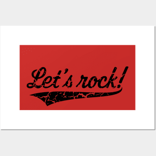 Let's Rock! (Rock 'n' Roll Music / Vintage / Black) Posters and Art